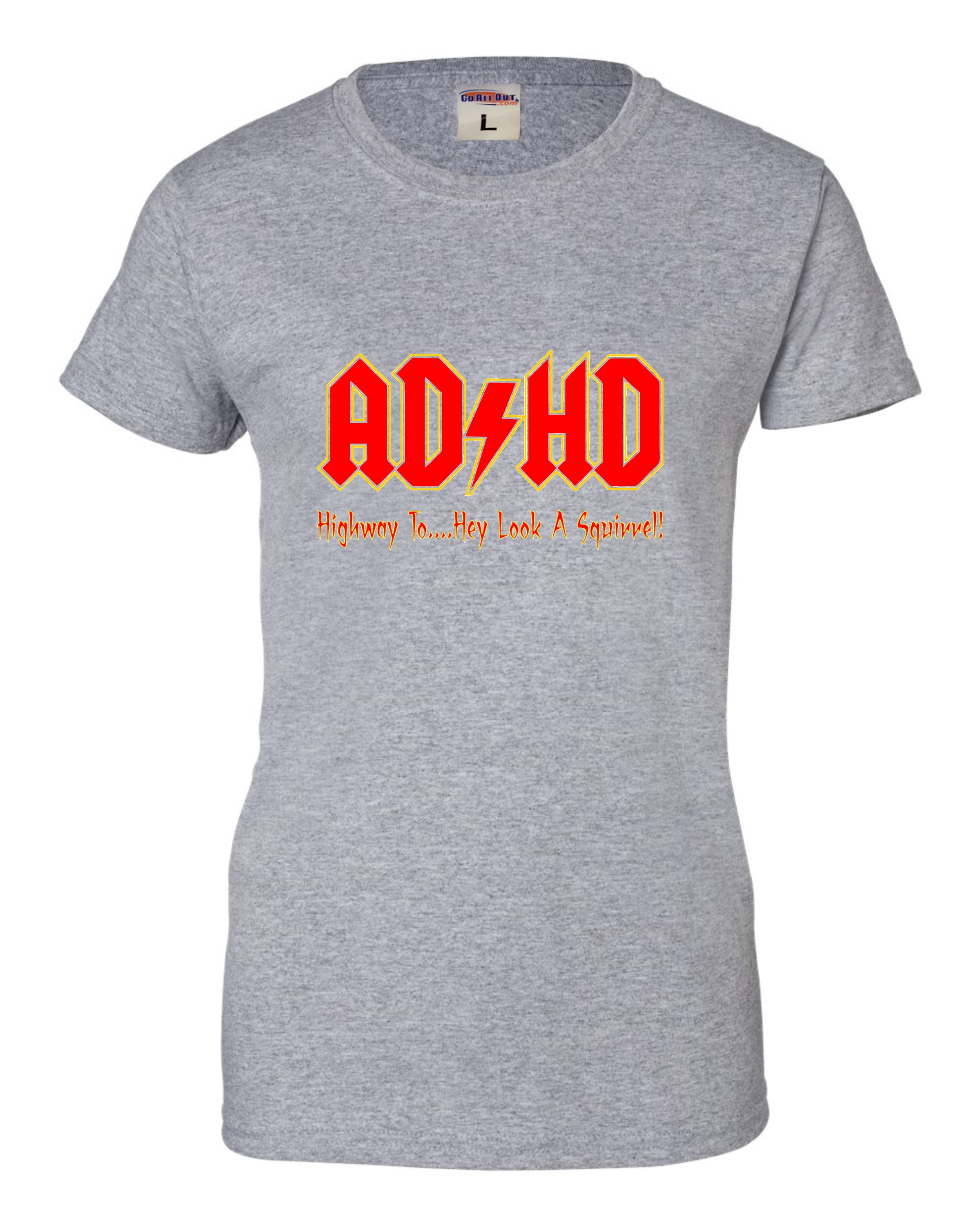 Womens ADHD Highway To Hey Look A 
