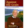 thumbnail image 1 of Pre-Owned Against the Grain: Reflections of a Rebel Republican (Hardcover) 1883991366 9781883991364, 1 of 1