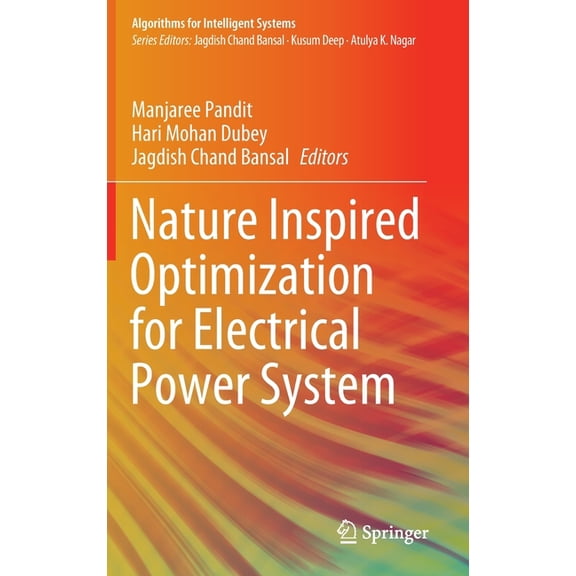 Algorithms for Intelligent Systems Nature Inspired Optimization for Electrical Power System, (Hardcover)