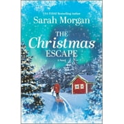 Pre-Owned The Christmas Escape (Paperback 9781335462817) by Sarah Morgan
