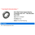 thumbnail image 2 of Drive Shaft Center Support Bearing - Compatible with 1974 - 1983 Mercedes-Benz 240D 1975 1976 1977 1978 1979 1980 1981 1982, 2 of 2