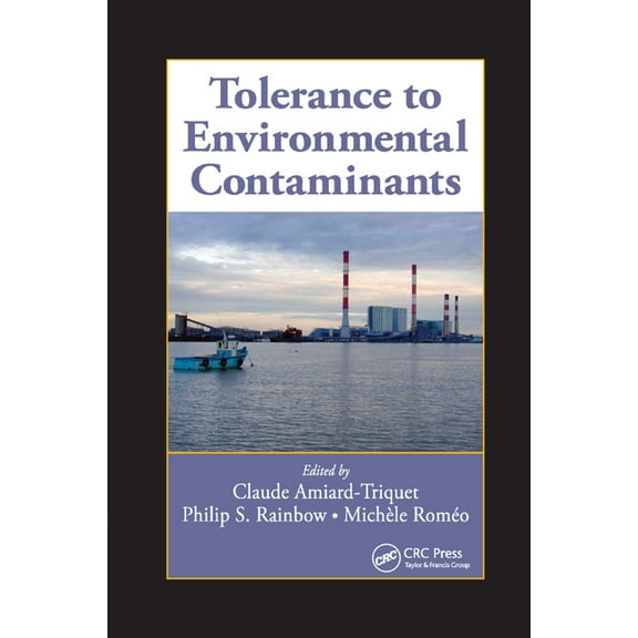 Environmental and Ecological Risk Assess Tolerance to Environmental Contaminants, Book 8, (Paperback)