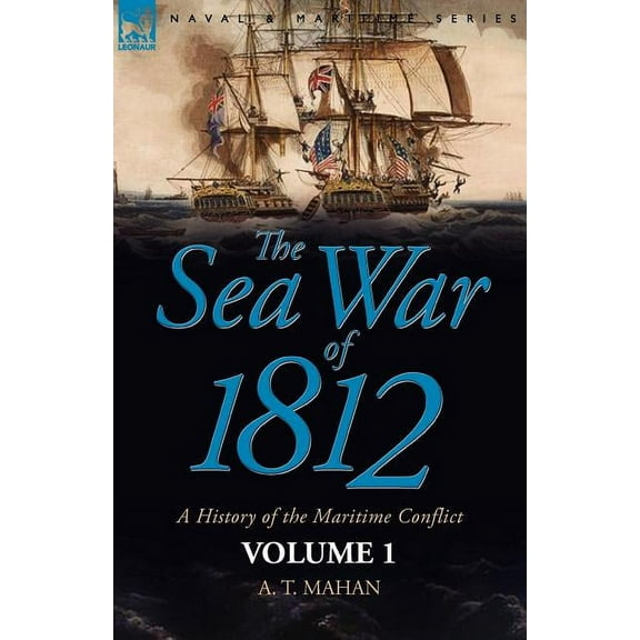 The Sea War of 1812 (Paperback)