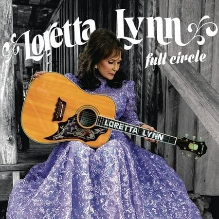 Loretta Lynn - Full Circle (CD) (Loretta Lynn The Very Best Of Loretta And Conway)