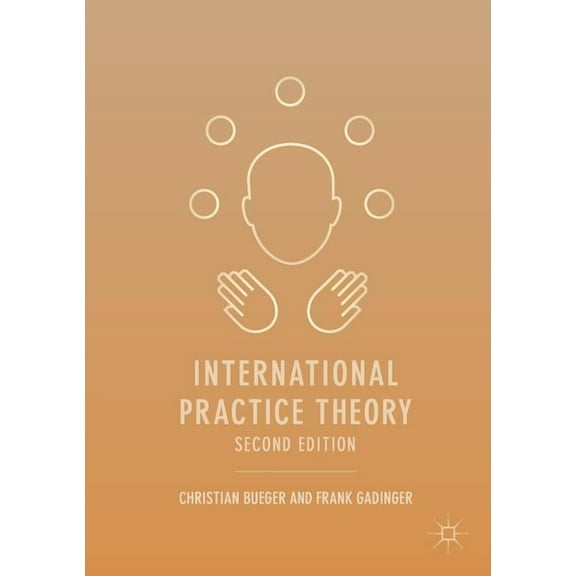 International Practice Theory, (Paperback)