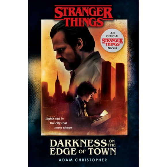 Pre-Owned Stranger Things: Darkness on the Edge of Town: An Official Stranger Things Novel (Hardcover 9781984819062) by Adam Christopher