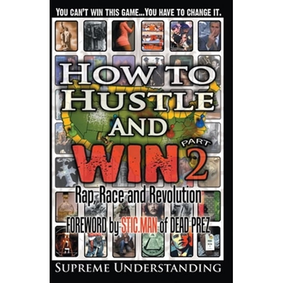 Pre-Owned How to Hustle and Win, Part Two: Rap, Race Revolution Paperback - GOOD