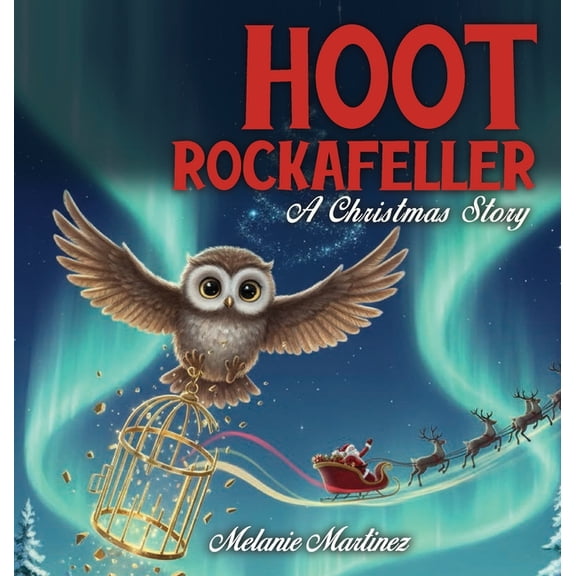 Hoot Rockafeller: A Christmas Story, (Hardcover)
