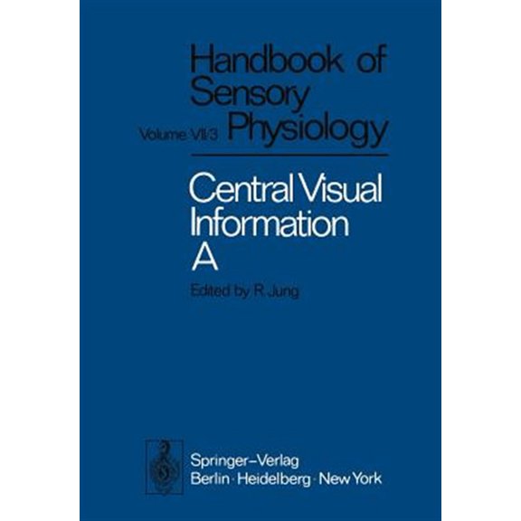 Pre-Owned Central Processing of Visual Information A: Integrative Functions and Comparative Data, (Paperback)