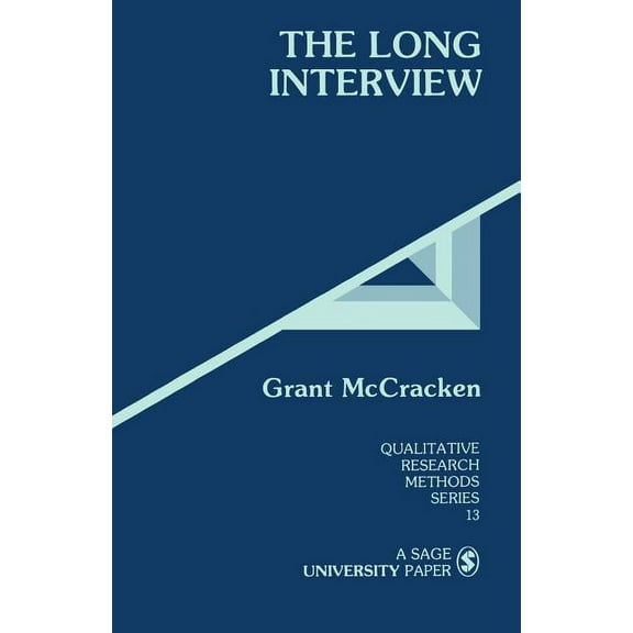 Qualitative Research Methods The Long Interview, Book 13, (Paperback)