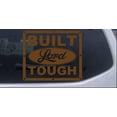 thumbnail image 1 of Built Lord Tough Car or Truck Window Decal Sticker, 1 of 1