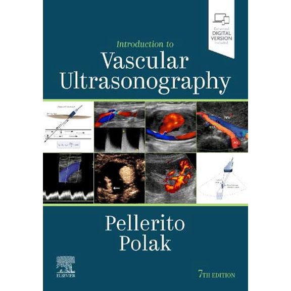 Pre-Owned Introduction to Vascular Ultrasonography: Expert Consult - Online and Print [Hardcover] Pellerito MD FACR FSRU FAIUM, John S. and Polak MD MPH, Joseph F.