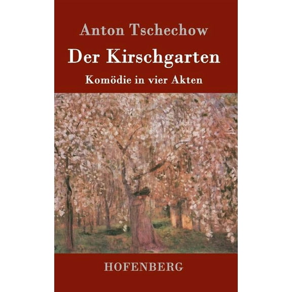 Der Kirschgarten (Hardcover)