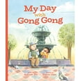 thumbnail image 1 of My Day with Gong Gong, 1 of 1