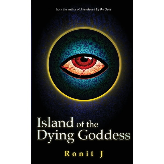 Island of the Dying Goddess: A Horror Grimdark Fantasy Stand Alone, (Paperback)