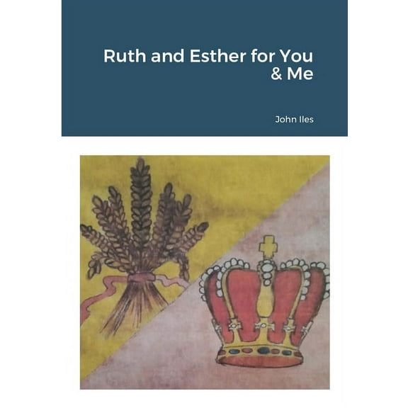 Ruth and Esther for You & Me, (Paperback)