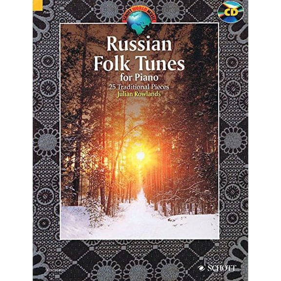 Russian Folk Tunes for Piano: 25 Traditional Pieces