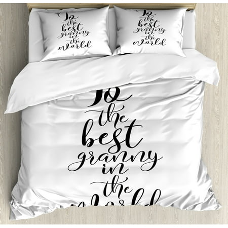 Grandma Queen Size Duvet Cover Set, To the Best Grandmother in the World Quote Monochrome Hand Lettering Illustration, Decorative 3 Piece Bedding Set with 2 Pillow Shams, Black White, by