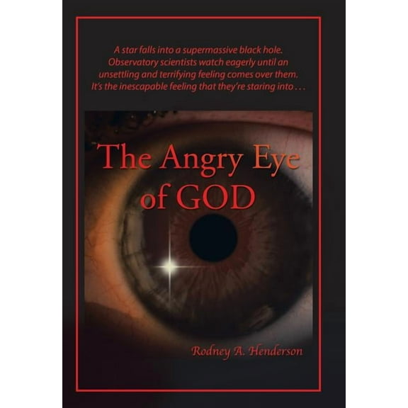 The Angry Eye of God (Hardcover)