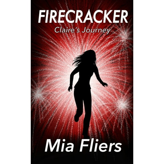Firecracker : Claire's Journey (Paperback)