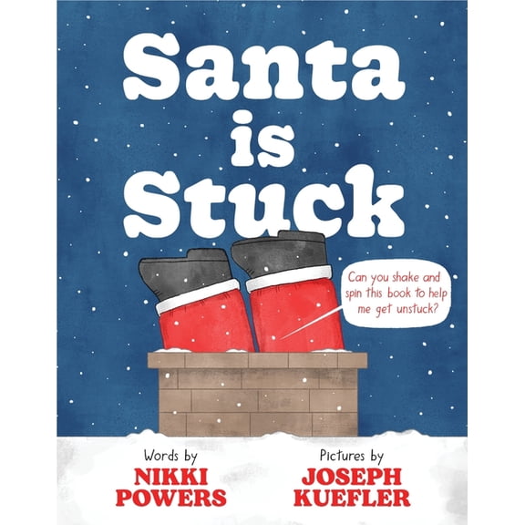 Santa Is Stuck, (Hardcover)
