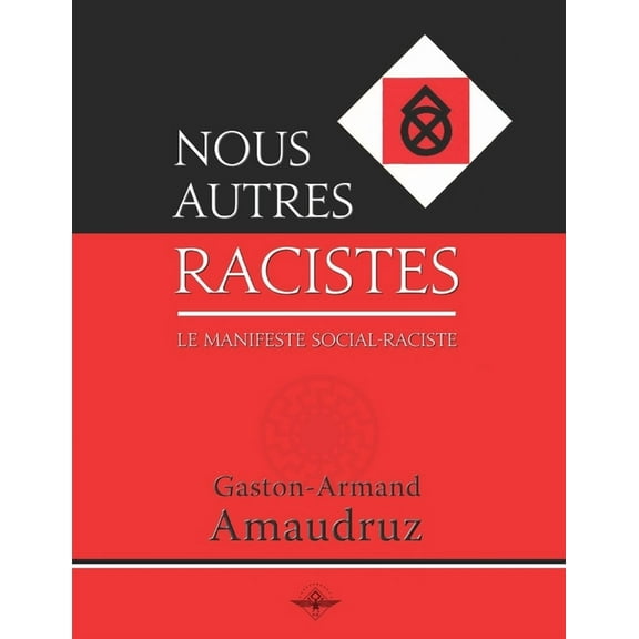 Nous autres racistes (Paperback)