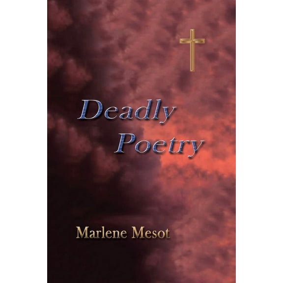 Deadly Poetry, (Paperback)