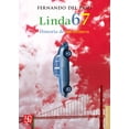 thumbnail image 1 of LINDA 67 HISTORIA DE UN CRIMEN. FONDO DE CULTURA ECONOMICA FERNANDO DEL PASO, 1 of 1