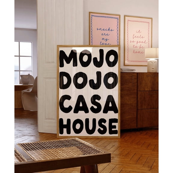 Mojo Dojo Casa House Art Poster, Typography Black And White Home Poster, Fun Living Room Poster, Cool Apartment Art Dorm Decor, Unframed Poster Size 8x12 F03.1.15l371