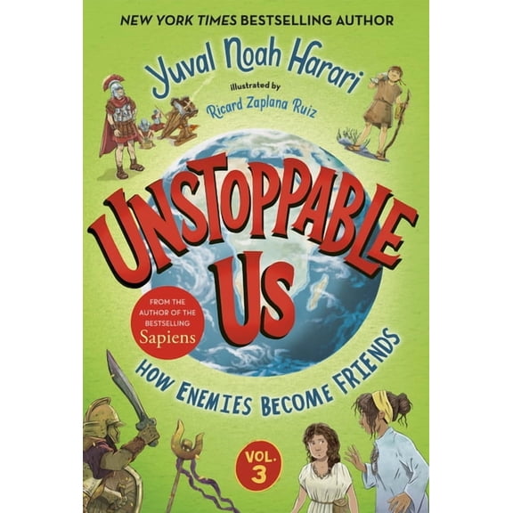 Unstoppable Us Unstoppable Us, Volume 3: How Enemies Become Friends, (Hardcover)