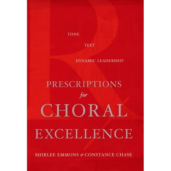 Prescriptions for Choral Excell C, (Hardcover)