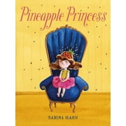 Pineapple Princess -- Sabina Hahn
