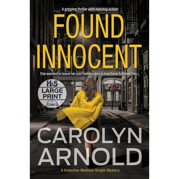 Detective Madison Knight Found Innocent: A gripping thriller with nonstop action, Book 4, (Paperback)