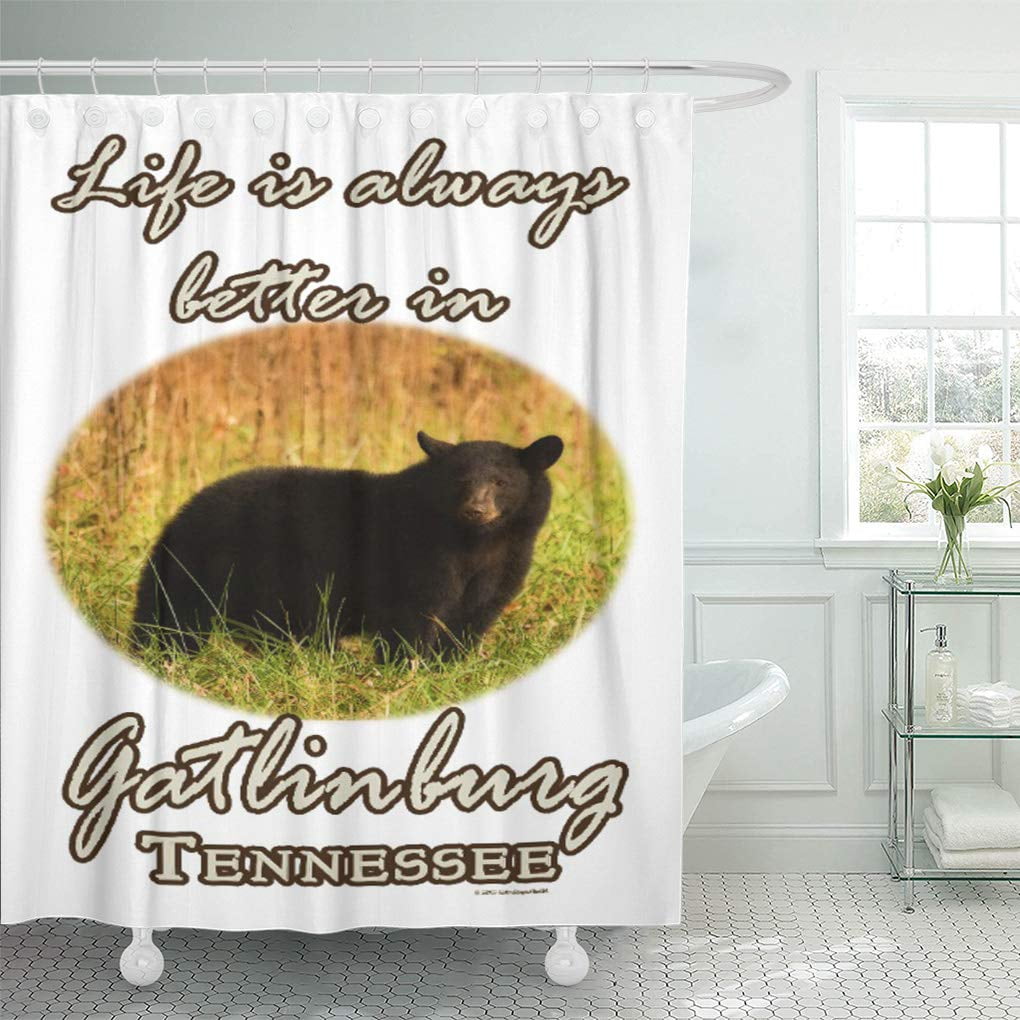 Yusdecor Great Funny Life Is In Gatlinburg Tn Black Bear Bathroom Decor Bath Shower Curtain 66x72 Inch Walmart Canada