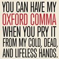 thumbnail image 3 of CafePress - Oxford Comma Humor T Shirt - Light T-Shirt - CP, 3 of 4