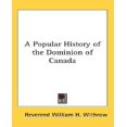 thumbnail image 1 of Une Histoire Populaire de la Dominion du Canada, 1 of 1