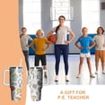 thumbnail image 5 of 40oz PE Teacher Gifts Tumbler with Handle and Straw, Physical Education Stainless Steel Insulated Cup with Lid, Sports Travel Coffee Mug Water Bottle, Birthday Gifts for Women Men, 5 of 6