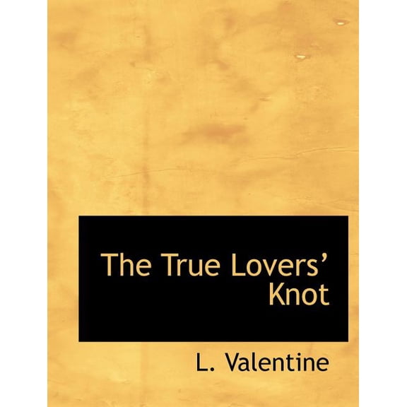 The True Loversa Knot Paperback