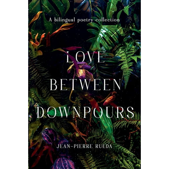 Amor Entre Aguaceros/Love Between Downpours, (Paperback)