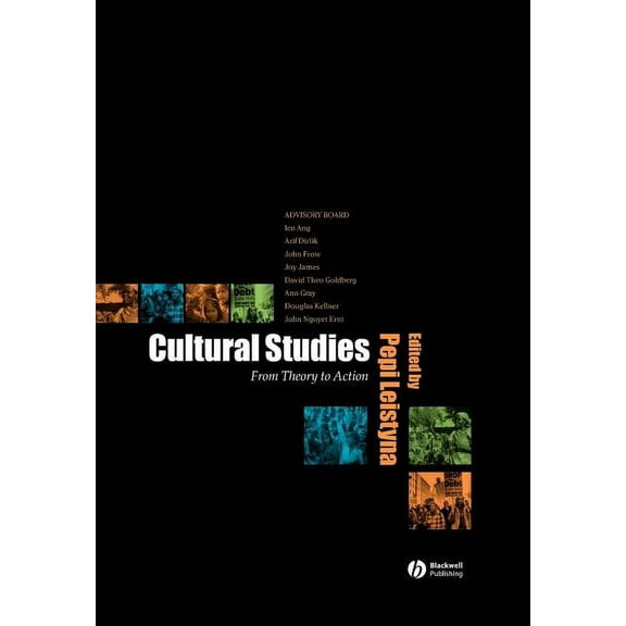 Cultural Studies: From Theory to Action, (Paperback)