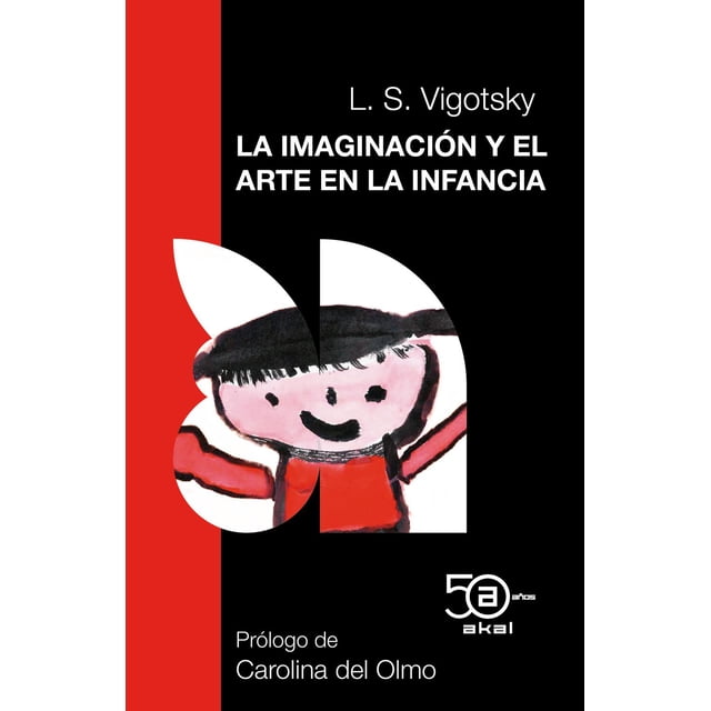 Imaginación y el Arte de la Infancia Akal 9786078683963