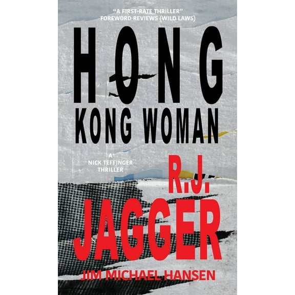 A Nick Teffinger Thriller Hong Kong Woman, (Paperback)