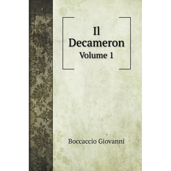 Il Decameron : Volume 1 (Hardcover)