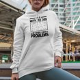 thumbnail image 2 of I'm a Math Teacher Of Course I Have Problems, Mathematics Professor or Mathematician, White Hooded Sweatshirt or Hoodie, Small, 2 of 5