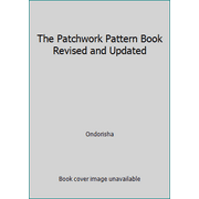 The Patchwork Pattern Book Revised and Updated [Hardcover - Used]