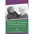 thumbnail image 1 of Pre-Owned Validation Techniques for Dementia Care: The Family Guide to Improving Communication (Paperback) 1932529373 9781932529371, 1 of 1