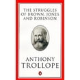 thumbnail image 1 of Pre-Owned The Struggles of Brown, Jones and Robinson, by One of the Firm (Trollope, Penguin) (Paperback) 0140438130 9780140438130, 1 of 1
