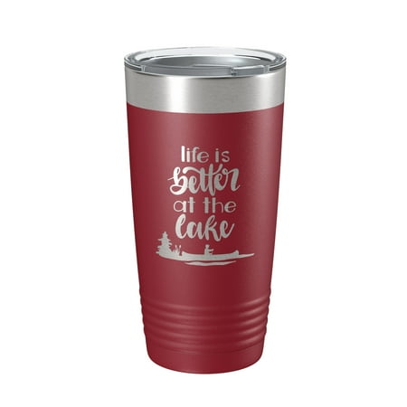 

Life is Better at the Lake Lake Life Tumbler Travel Mug Insulated Laser Engraved Coffee Cup 20 oz Maroon