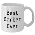 thumbnail image 2 of Funny Barber Gifts from Friends - Best Barber Ever White Coffee Mug for Dad on Father's Day, Unique Gift for Men, 2 of 4