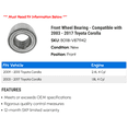 thumbnail image 2 of Front Wheel Bearing - Compatible with 2003 - 2017 Toyota Corolla 2004 2005 2006 2007 2008 2009 2010 2011 2012 2013 2014 2015 2016, 2 of 2